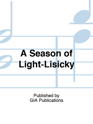 A Season of Light-Lisicky