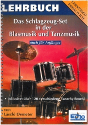 Das Schlagzeug-Set in der Blasmusik und Tanzmusik