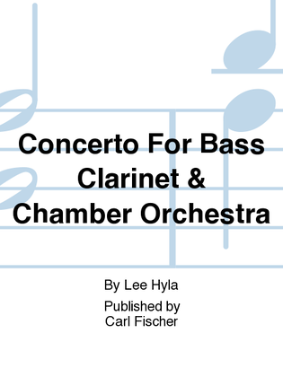 Book cover for Concerto For Bass Clarinet & Chamber Orch.