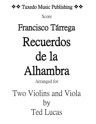 Recuerdos de la Alhambra, Score and Parts, String Trio for Two Violins and Viola