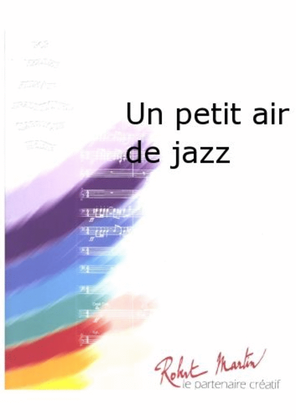 Un Petit Air de Jazz