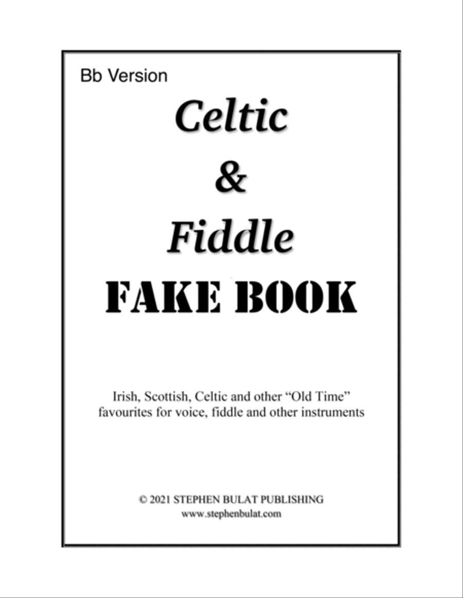 Celtic & Fiddle Fake Book (Bb Version) - Popular Irish, Scottish, Celtic and 