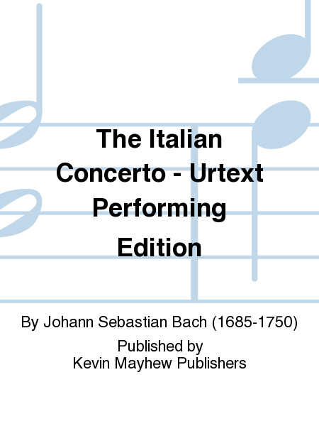 The Italian Concerto - Urtext Performing Edition