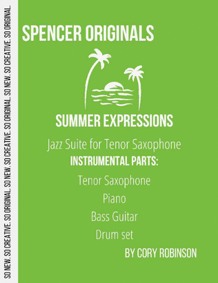 Summer Expressions: Jazz Suite for Tenor Saxophone