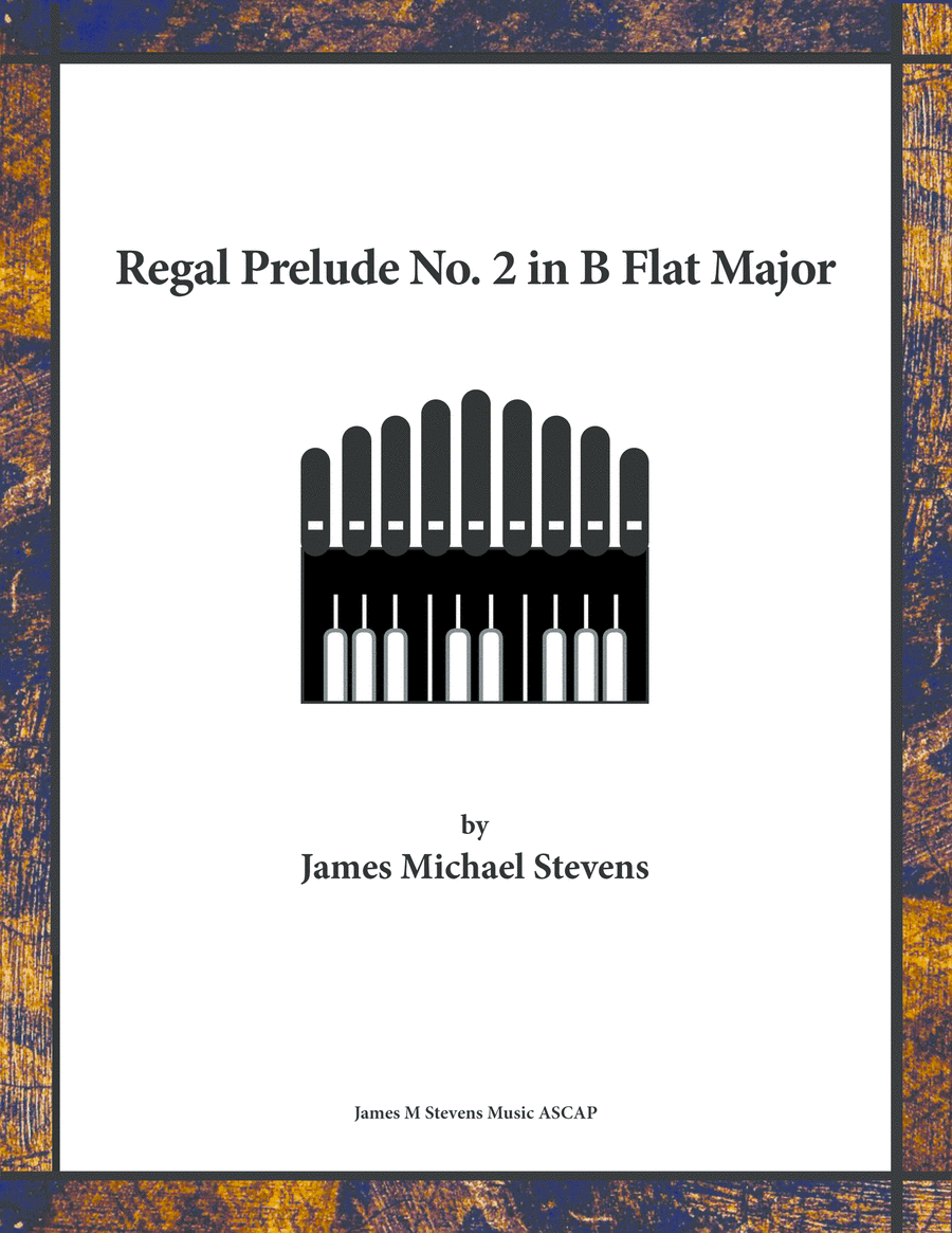Regal Prelude No. 2 in B Flat Major - Organ Solo image number null