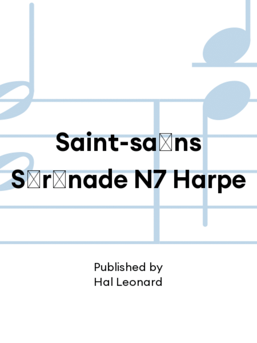Saint-sa‡ns SŸrŸnade N7 Harpe