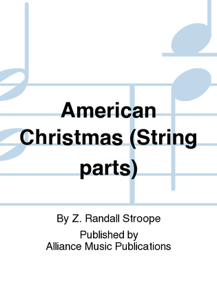 American Christmas/American Rhapsody--string version parts