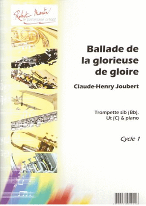 Book cover for Ballade de la glorieuse de gloire, sib ou ut