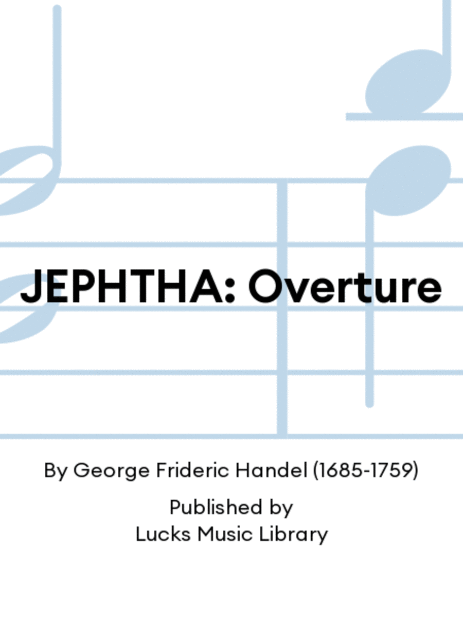 JEPHTHA: Overture
