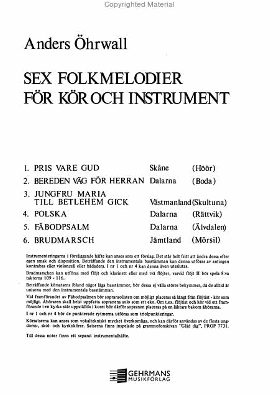 Sex folkmelodier for kor och instrument - korpartitur