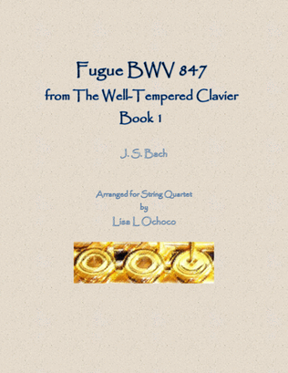 Fugue BWV 847 from the Well-Tempered Clavier, Book 1 for String Quartet