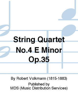 String Quartet No.4 E Minor Op.35