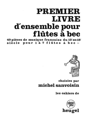 Premier Livre d'Ensemble pour Flûtes à Bec