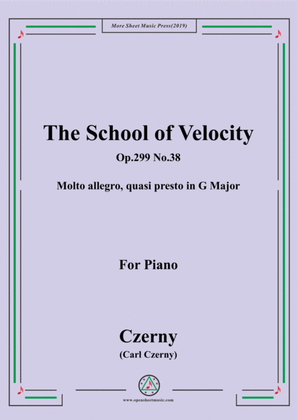 Czerny-The School of Velocity,Op.299 No.38,Molto allegro, quasi presto in G Major,for Piano