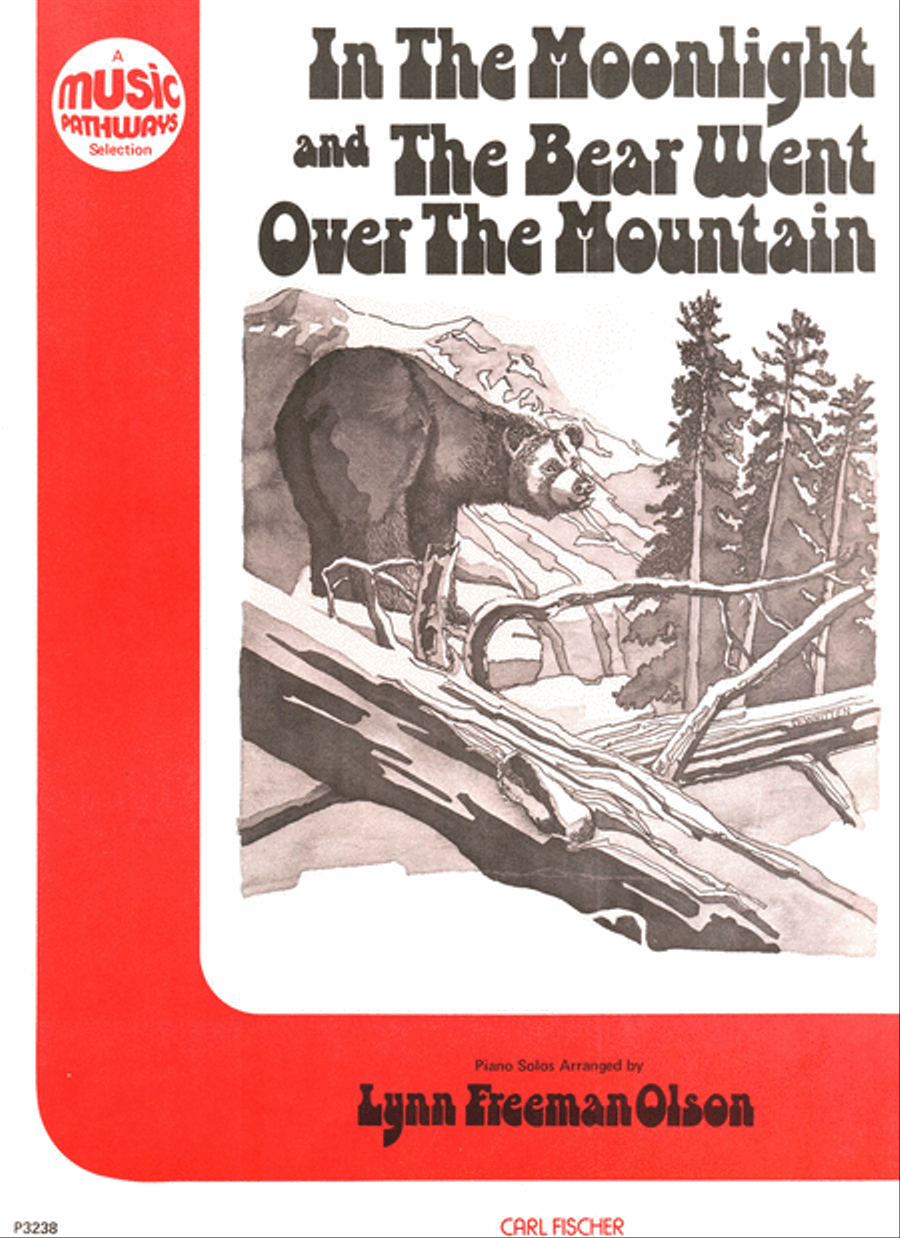 In the Moonlight And the Bear Went Over the Mountain In the Moonlight And the Bear Went Over the Mountain Piano Method scores gallery preview page 1