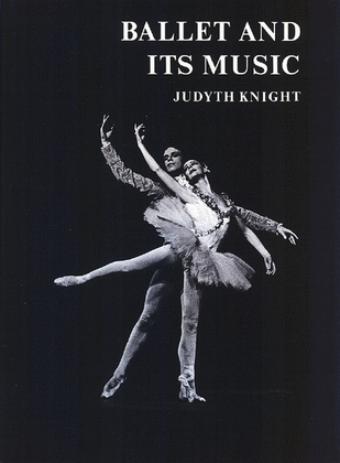 Book cover for Ballet And Its Music