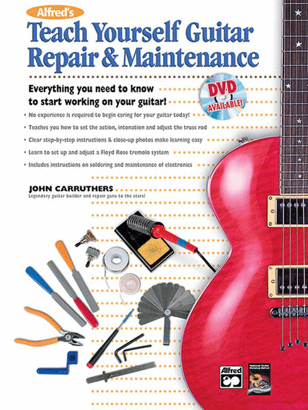 Alfreds Teach Yourself Guitar Repair & Maintenance
