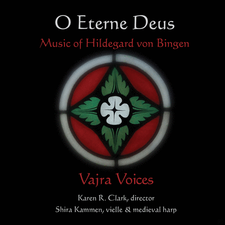 Hildegard von Bingen: O Eterne Deus