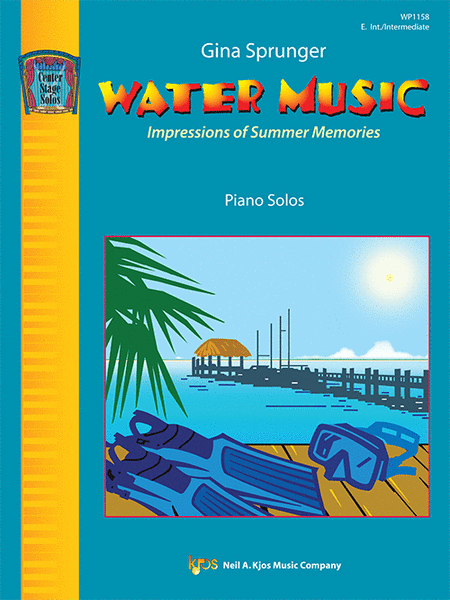 Water Music:Impressions Of Summer Memories