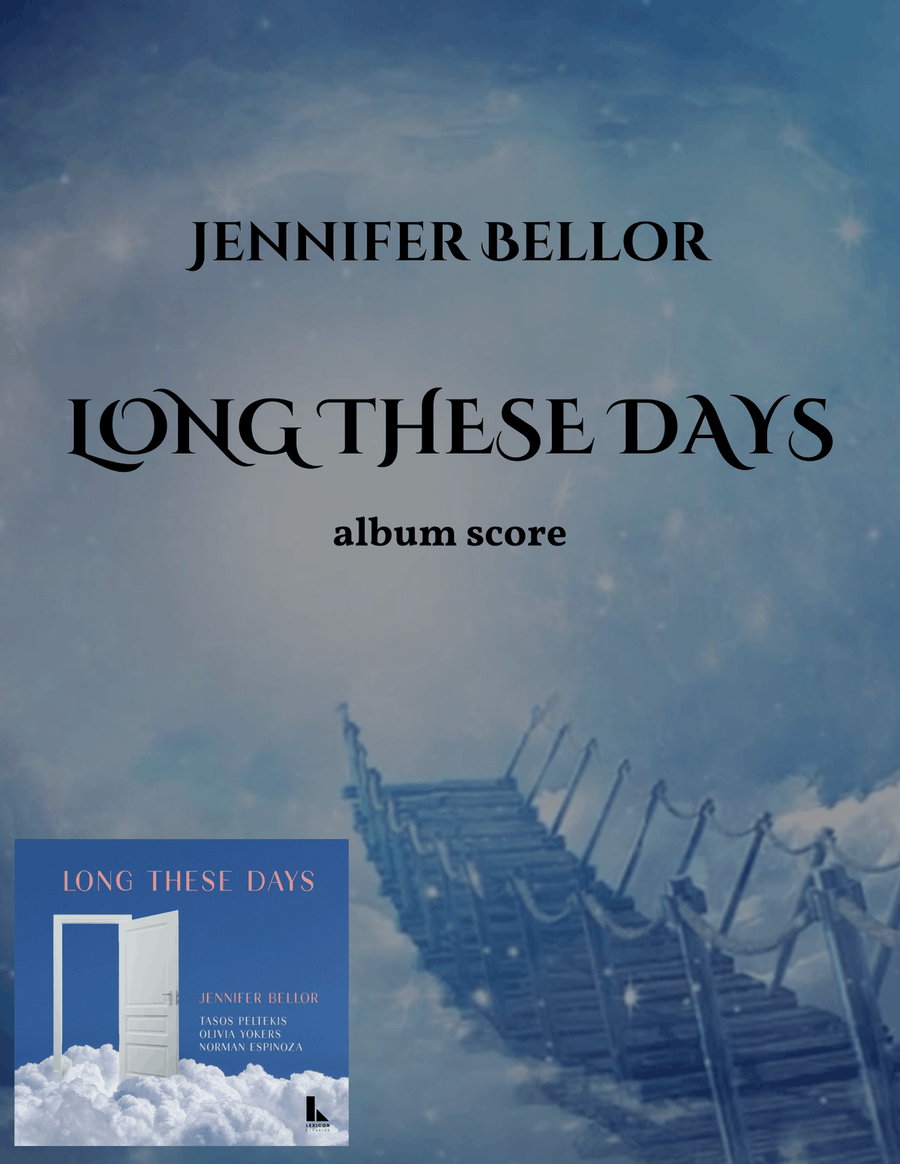Book cover for LONG THESE DAYS - album study score - Score Only
