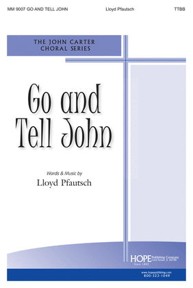 Go and Tell John