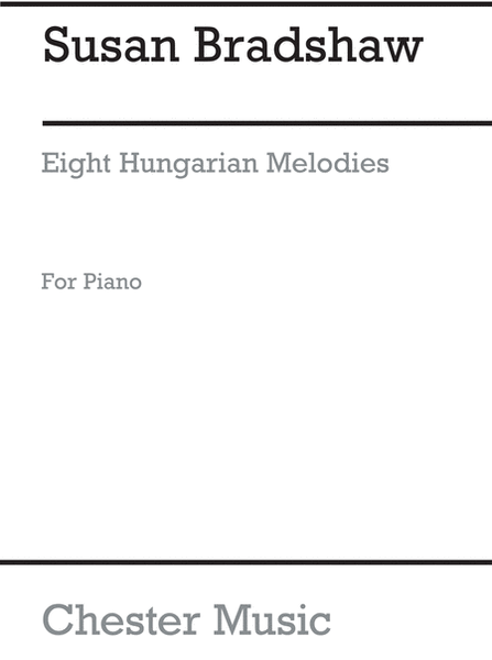 Eight Hungarian Melodies for Piano
