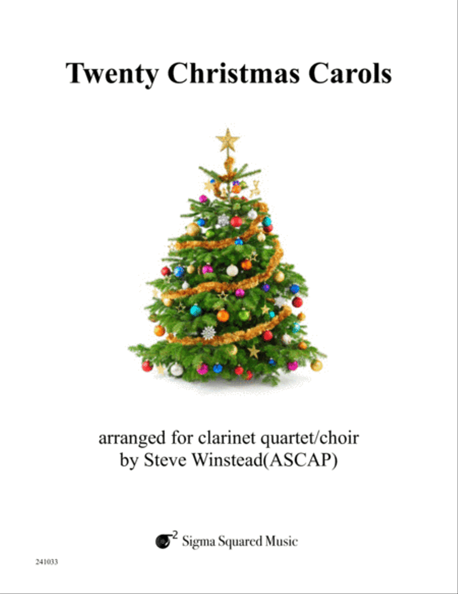 Twenty Christmas Carols for Clarinet Quartet or Choir image number null