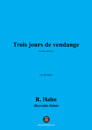 Book cover for R. Hahn-Trois jours de vendange,in E flat Major