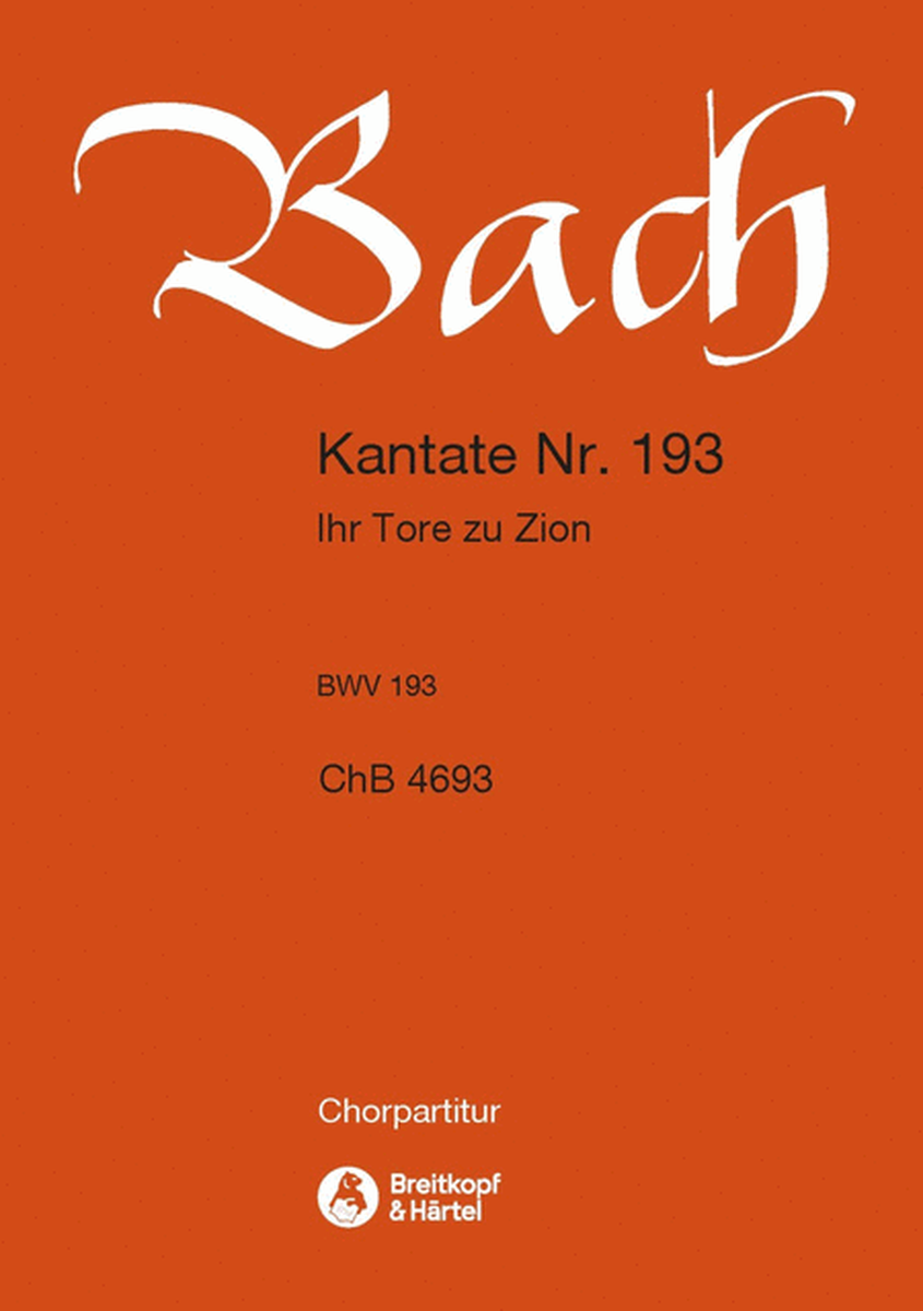Cantata BWV 193 Ihr Tore zu Zion