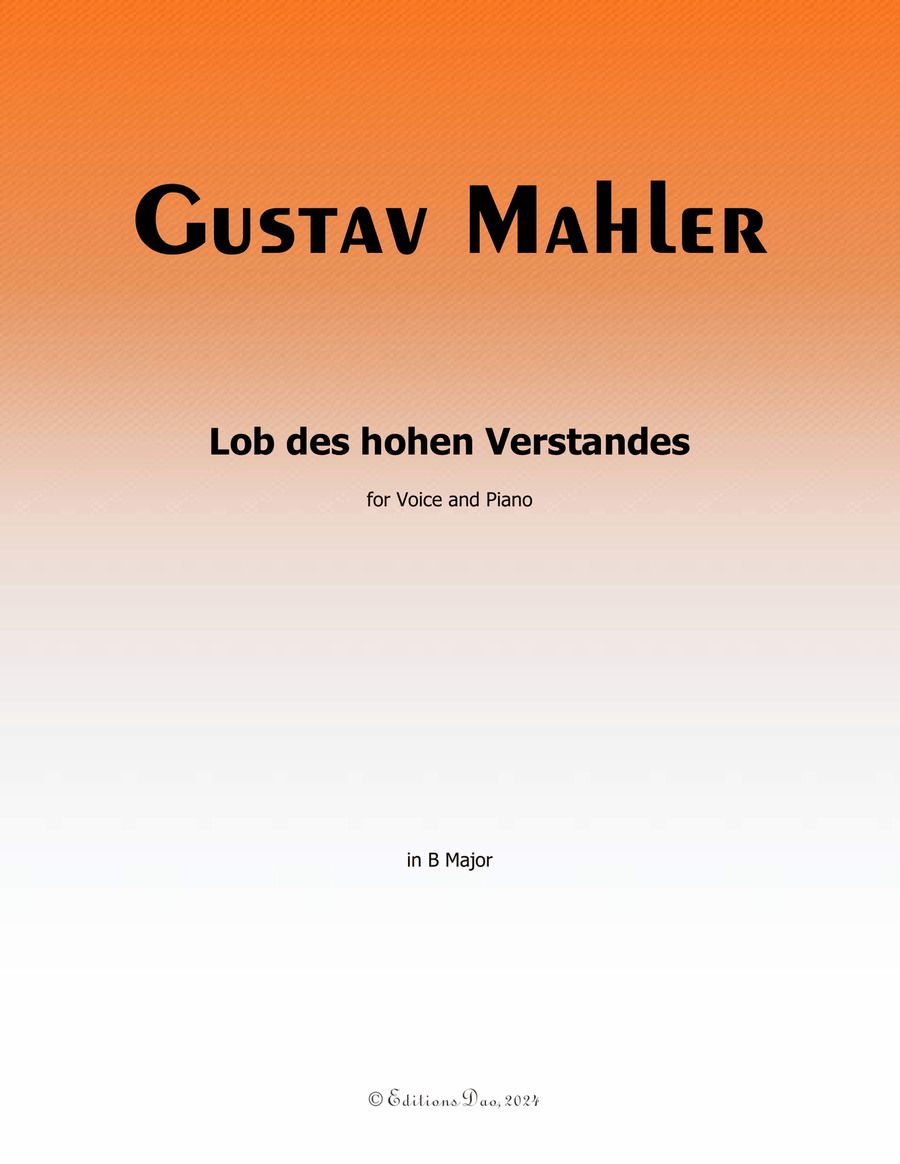 Lob des hohen Verstandes, by Mahler, in B Major Piano, Vocal scores gallery preview page 1