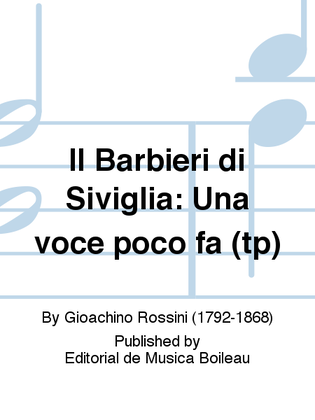 Book cover for Il Barbieri di Siviglia: Una voce poco fa (tp)