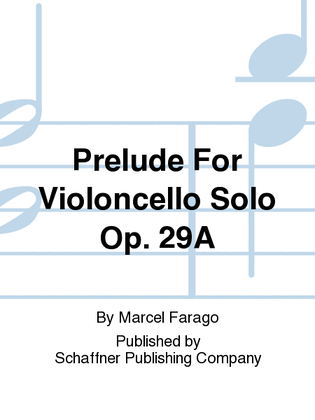 Prelude For Violoncello Solo Op. 29A