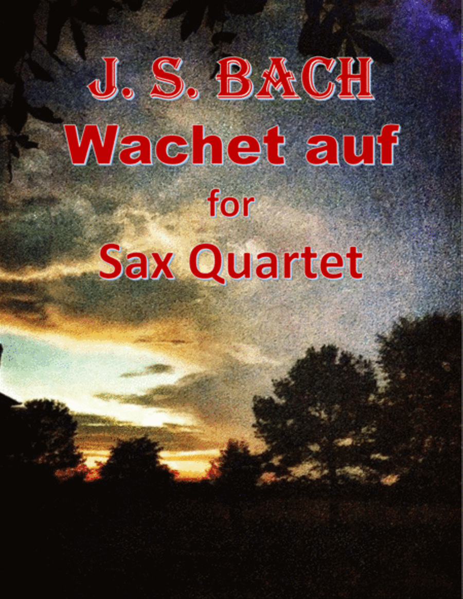 Bach: Wachet auf for Sax Quartet Saxophone Quartet scores gallery preview page 1