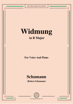 Book cover for Schumann-Widmung,Op.25 No.1,from Myrten,in B Major,for Voice&Pno