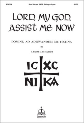 Book cover for Lord, My God, Assist Me Now / Domine, ad adjuvandum me festina