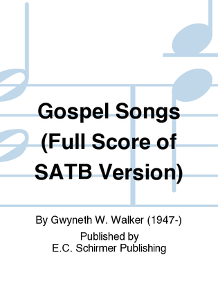 Book cover for Gospel Songs (SATB Version Full Score)