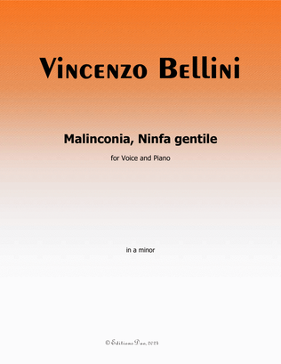 Book cover for Malinconia, Ninfa gentile, by Vincenzo Bellini, in a minor