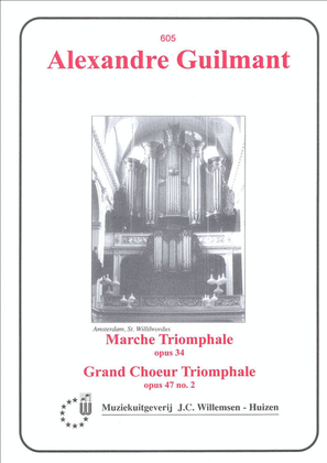 Marche Triomphale Op.34 & Grand Choeur Triomphale