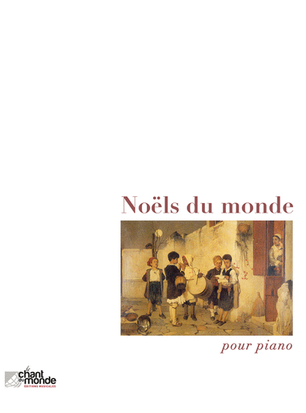 Noels Du Monde (Pour Piano)