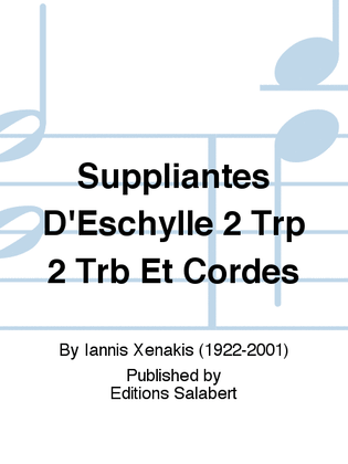 Suppliantes D'Eschylle 2 Trp 2 Trb Et Cordes