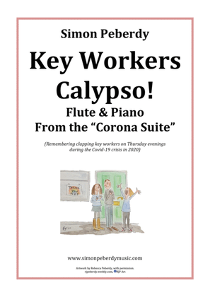 Key Workers Calypso for Flute and Piano from the Corona Suite by Simon Peberdy
