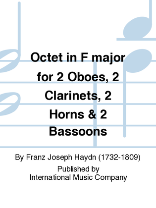 Octet In F Major For 2 Oboes, 2 Clarinets, 2 Horns & 2 Bassoons