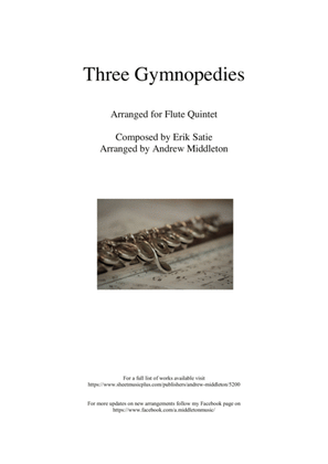 Book cover for Three Gymnopedies arranged for Flute Quintet