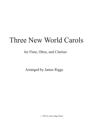 Three New World Carols for Woodwind Trio