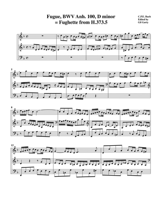 Fugue, BWV Anh. 100, D minor = Fughette from H.373.5