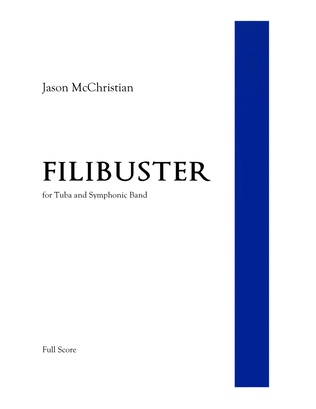 Book cover for Filibuster - for Tuba and Symphonic Band