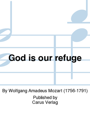 Book cover for God is our refuge (Gott will uns Starke und Zuversicht sein)
