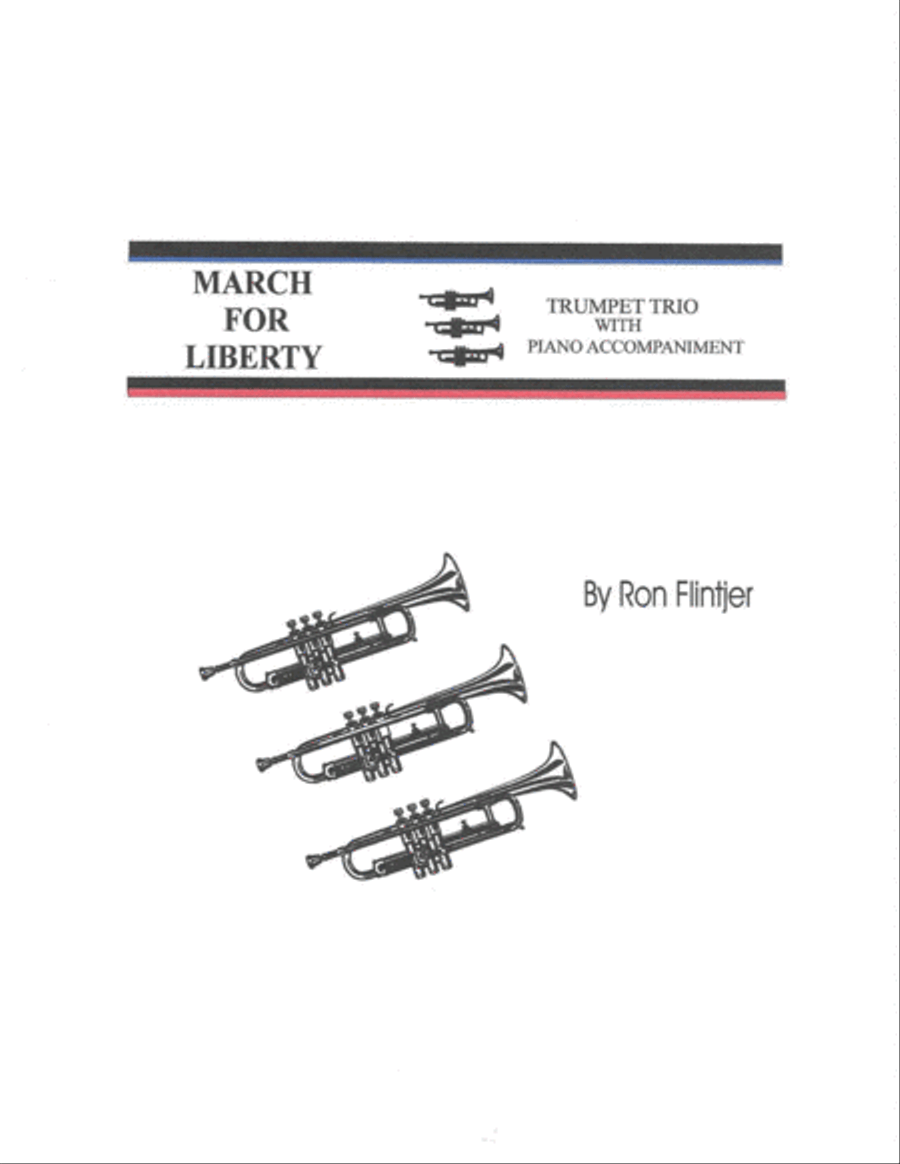 MARCH FOR LIBERTY (trumpet trio w piano accomp.) Trumpet Trio scores gallery preview page 1