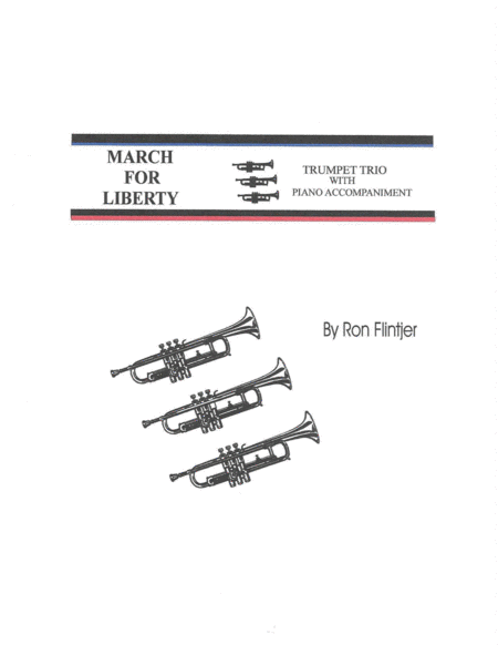 MARCH FOR LIBERTY (trumpet trio w piano accomp.) image number null