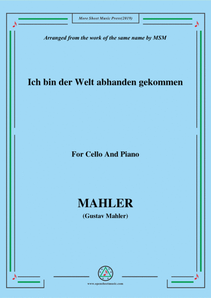 Mahler-Ich bin der Welt abhanden gekommen, for Cello and Piano image number null